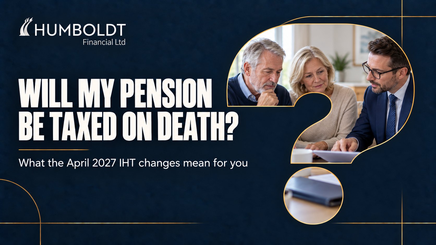 Pension tax and estate planning – Humboldt Financial