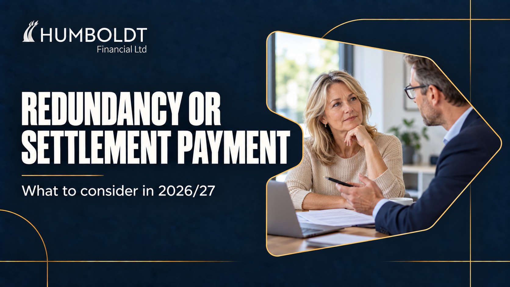 Redundancy and settlement payment planning – Humboldt Financial
