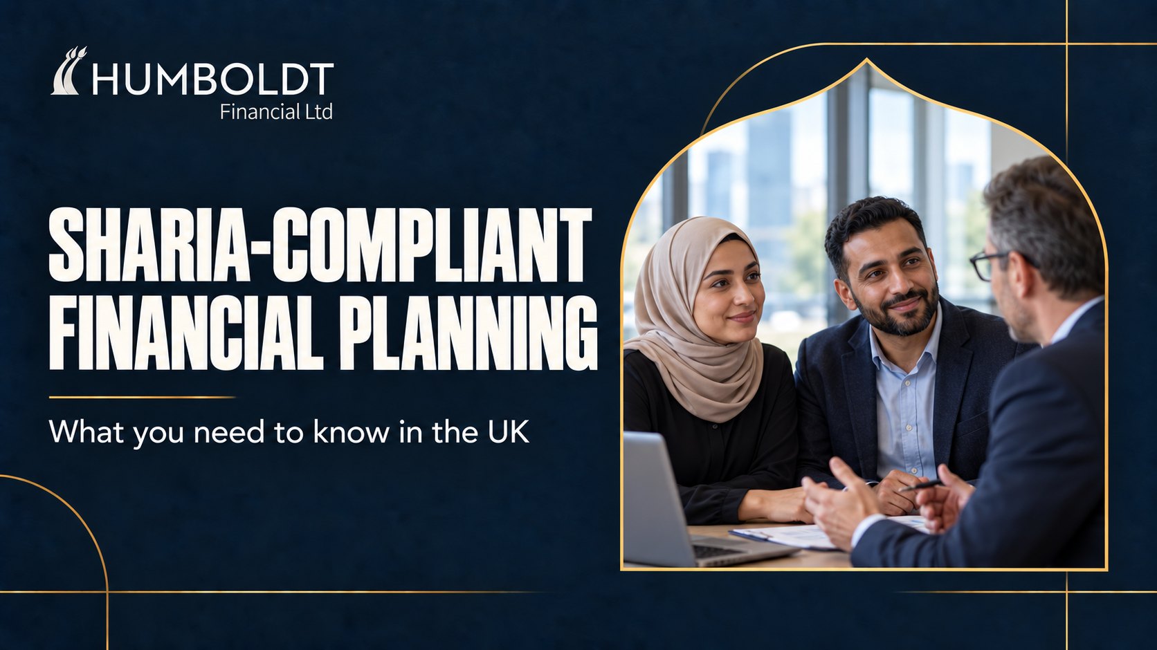 Sharia-compliant financial planning in the UK – Humboldt Financial